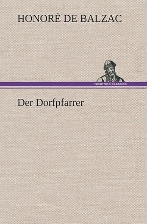 Bild des Verkufers fr Der Dorfpfarrer zum Verkauf von AHA-BUCH GmbH