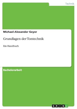 Imagen del vendedor de Grundlagen der Tontechnik : Ein Handbuch a la venta por AHA-BUCH GmbH