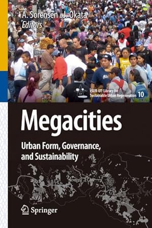 Bild des Verkufers fr Megacities : Urban Form, Governance, and Sustainability zum Verkauf von AHA-BUCH GmbH