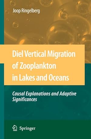 Image du vendeur pour Diel Vertical Migration of Zooplankton in Lakes and Oceans : causal explanations and adaptive significances mis en vente par AHA-BUCH GmbH
