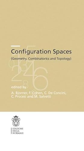 Immagine del venditore per Configuration Spaces : Geometry, Combinatorics and Topology venduto da AHA-BUCH GmbH