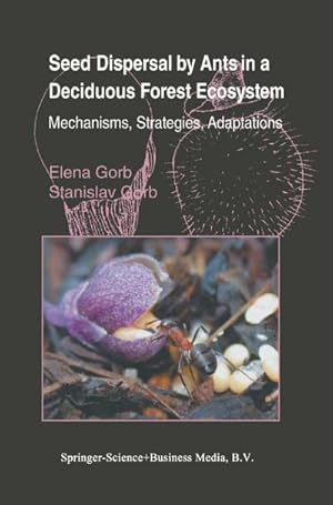 Immagine del venditore per Seed Dispersal by Ants in a Deciduous Forest Ecosystem : Mechanisms, Strategies, Adaptations venduto da AHA-BUCH GmbH