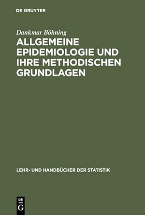 Bild des Verk�ufers f�r Allgemeine Epidemiologie und ihre methodischen Grundlagen zum Verkauf von AHA-BUCH GmbH