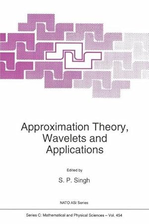 Bild des Verkufers fr Approximation Theory, Wavelets and Applications zum Verkauf von AHA-BUCH GmbH