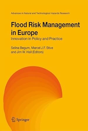 Immagine del venditore per Flood Risk Management in Europe : Innovation in Policy and Practice venduto da AHA-BUCH GmbH