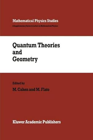 Immagine del venditore per Quantum Theories and Geometry venduto da AHA-BUCH GmbH