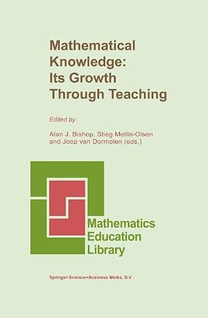 Bild des Verk�ufers f�r Mathematical Knowledge: Its Growth Through Teaching zum Verkauf von AHA-BUCH GmbH