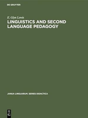 Seller image for Linguistics and Second Language Pedagogy : A Theoretical Study for sale by AHA-BUCH GmbH
