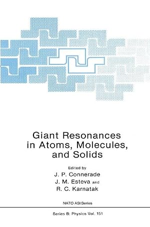 Imagen del vendedor de Giant Resonances in Atoms, Molecules, and Solids a la venta por AHA-BUCH GmbH