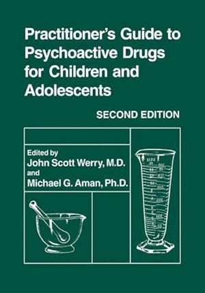 Bild des Verk�ufers f�r Practitioner�s Guide to Psychoactive Drugs for Children and Adolescents zum Verkauf von AHA-BUCH GmbH