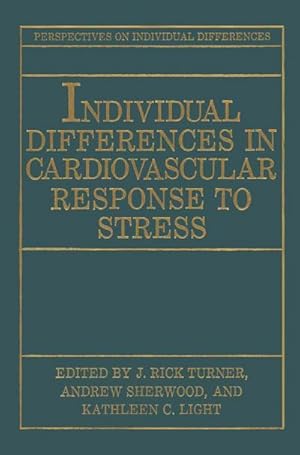 Bild des Verk�ufers f�r Individual Differences in Cardiovascular Response to Stress zum Verkauf von AHA-BUCH GmbH