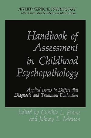 Immagine del venditore per Handbook of Assessment in Childhood Psychopathology : Applied Issues in Differential Diagnosis and Treatment Evaluation venduto da AHA-BUCH GmbH