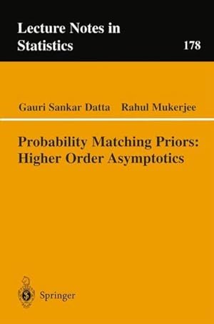 Bild des Verk�ufers f�r Probability Matching Priors: Higher Order Asymptotics zum Verkauf von AHA-BUCH GmbH