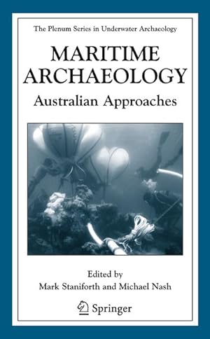 Bild des Verkufers fr Maritime Archaeology : Australian Approaches zum Verkauf von AHA-BUCH GmbH