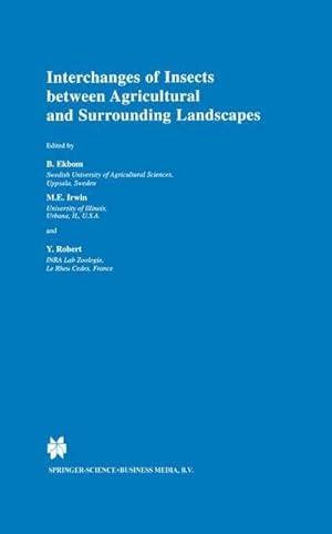 Bild des Verk�ufers f�r Interchanges of Insects between Agricultural and Surrounding Landscapes zum Verkauf von AHA-BUCH GmbH