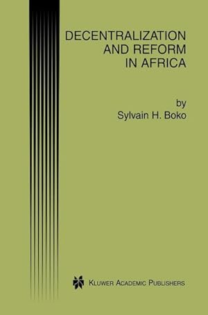 Bild des Verk�ufers f�r Decentralization and Reform in Africa zum Verkauf von AHA-BUCH GmbH