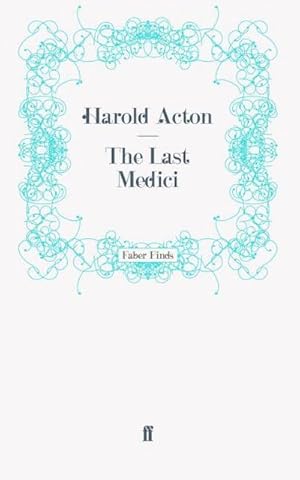 Imagen del vendedor de The Last Medici a la venta por AHA-BUCH GmbH