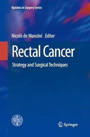 Seller image for Rectal Cancer : Strategy and Surgical Techniques for sale by AHA-BUCH GmbH
