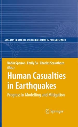Bild des Verk�ufers f�r Human Casualties in Earthquakes : Progress in Modelling and Mitigation zum Verkauf von AHA-BUCH GmbH
