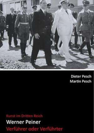 Bild des Verkufers fr Werner Peiner - Verfhrer oder Verfhrter : Kunst im Dritten Reich zum Verkauf von AHA-BUCH GmbH