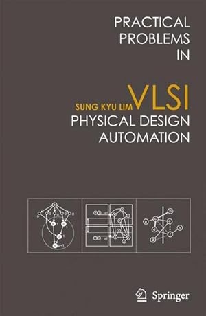 Bild des Verkufers fr Practical Problems in VLSI Physical Design Automation zum Verkauf von AHA-BUCH GmbH