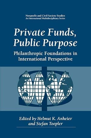 Bild des Verk�ufers f�r Private Funds, Public Purpose : Philanthropic Foundations in International Perspective zum Verkauf von AHA-BUCH GmbH