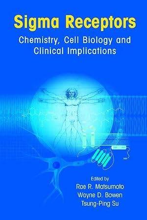 Bild des Verk�ufers f�r Sigma Receptors : Chemistry, Cell Biology and Clinical Implications zum Verkauf von AHA-BUCH GmbH