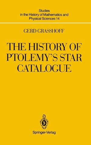 Seller image for The History of Ptolemys Star Catalogue for sale by AHA-BUCH GmbH
