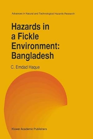 Immagine del venditore per Hazards in a Fickle Environment: Bangladesh venduto da AHA-BUCH GmbH