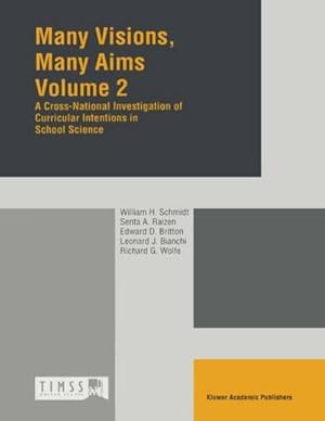 Bild des Verkufers fr Many Visions, Many Aims : Volume 2: A Cross-National Investigation of Curricular Intensions in School Science zum Verkauf von AHA-BUCH GmbH