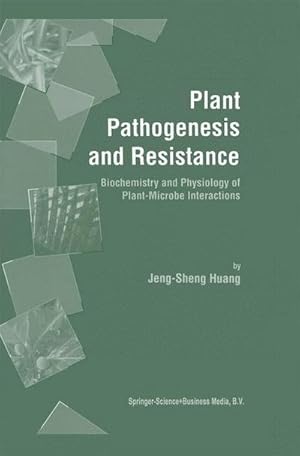 Immagine del venditore per Plant Pathogenesis and Resistance : Biochemistry and Physiology of Plant-Microbe Interactions venduto da AHA-BUCH GmbH