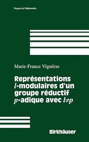 Bild des Verkufers fr Representations modulaires des groupes reductifs p-adiques. Representations cuspidales de GL(n) zum Verkauf von AHA-BUCH GmbH