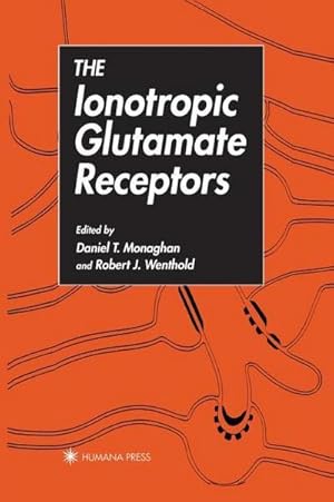 Immagine del venditore per The Ionotropic Glutamate Receptors venduto da AHA-BUCH GmbH