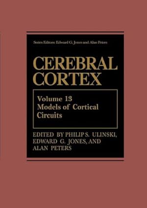 Immagine del venditore per Cerebral Cortex : Models of Cortical Circuits venduto da AHA-BUCH GmbH