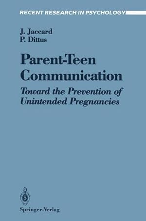 Immagine del venditore per Parent-Teen Communication : Toward the Prevention of Unintended Pregnancies venduto da AHA-BUCH GmbH
