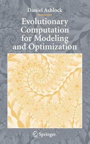 Bild des Verkufers fr Evolutionary Computation for Modeling and Optimization zum Verkauf von AHA-BUCH GmbH