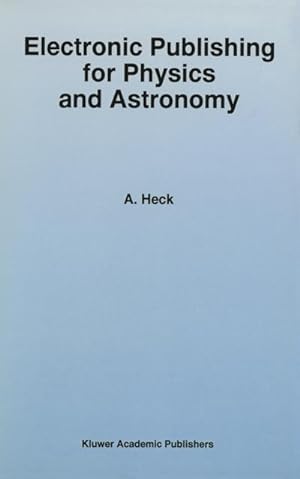 Bild des Verkufers fr Electronic Publishing for Physics and Astronomy zum Verkauf von AHA-BUCH GmbH