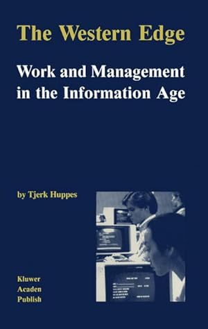 Bild des Verk�ufers f�r The Western Edge : Work and Management in the Information Age zum Verkauf von AHA-BUCH GmbH