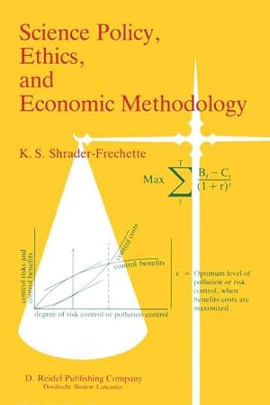 Bild des Verk�ufers f�r Science Policy, Ethics, and Economic Methodology : Some Problems of Technology Assessment and Environmental-Impact Analysis zum Verkauf von AHA-BUCH GmbH
