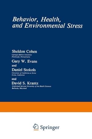 Imagen del vendedor de Behavior, Health, and Environmental Stress a la venta por AHA-BUCH GmbH