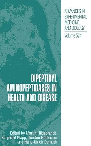 Immagine del venditore per Dipeptidyl Aminopeptidases in Health and Disease venduto da AHA-BUCH GmbH