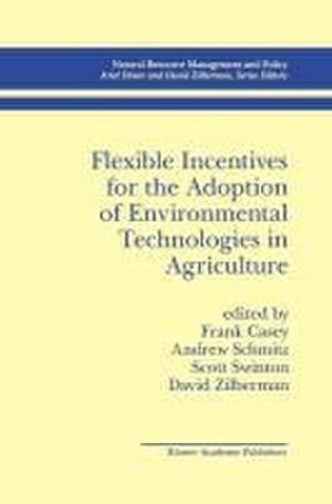 Bild des Verk�ufers f�r Flexible Incentives for the Adoption of Environmental Technologies in Agriculture zum Verkauf von AHA-BUCH GmbH