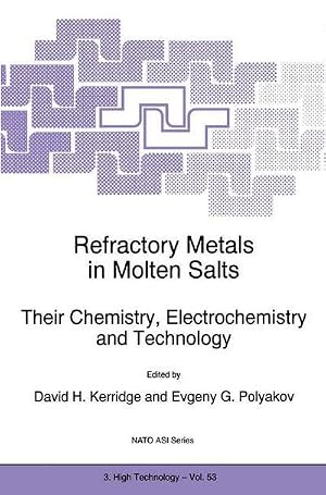 Bild des Verk�ufers f�r Refractory Metals in Molten Salts : Their Chemistry, Electrochemistry and Technology zum Verkauf von AHA-BUCH GmbH