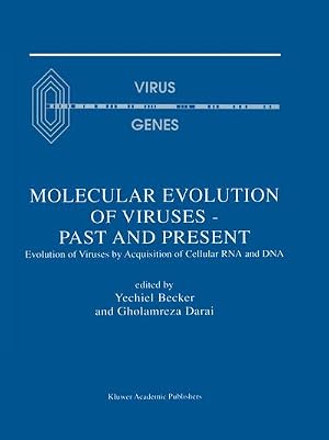 Immagine del venditore per Molecular Evolution of Viruses � Past and Present : Evolution of Viruses by Acquisition of Cellular RNA and DNA venduto da AHA-BUCH GmbH