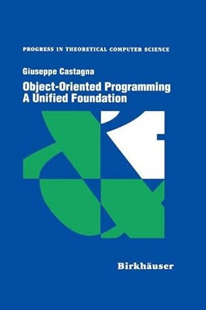 Immagine del venditore per Object-Oriented Programming A Unified Foundation venduto da AHA-BUCH GmbH