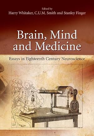 Immagine del venditore per Brain, Mind and Medicine: : Essays in Eighteenth-Century Neuroscience venduto da AHA-BUCH GmbH