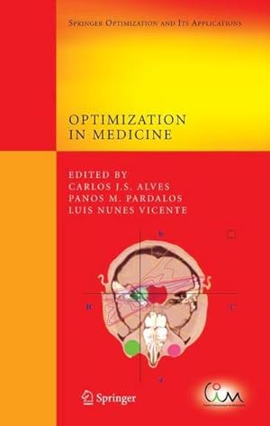 Immagine del venditore per Optimization in Medicine venduto da AHA-BUCH GmbH