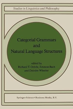 Immagine del venditore per Categorial Grammars and Natural Language Structures venduto da AHA-BUCH GmbH