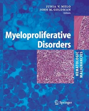 Bild des Verk�ufers f�r Myeloproliferative Disorders zum Verkauf von AHA-BUCH GmbH