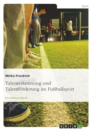 Seller image for Talenterkennung und Talentfrderung im Fuballsport for sale by AHA-BUCH GmbH